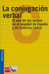 La conjugación verbal: el uso de los verbos en el español de España y de América Latina, de García Herranz, Ana | portada del