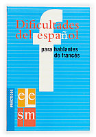 Dificultades del español para hablantes de francés., de Losana, José Emilio | portada del libro