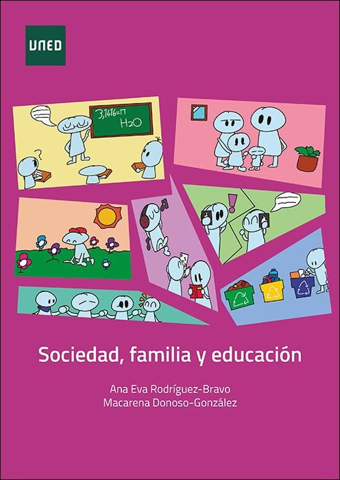 SOCIEDAD FAMILIA Y EDUCACION, de RODRIGUEZ BRAVO,ANA EVA | portada del libro