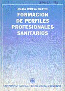 Formación de perfiles profesionales sanitarios, de MARTIN GONZALEZ | portada del libro