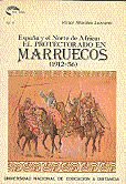 España y el norte de Africa. El protectorado en marruecos, de MORALES LEZCANO | portada del libro