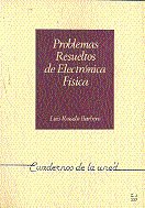 Problemas resueltos de electrónica física, de Rosado Barbero | portada del libro