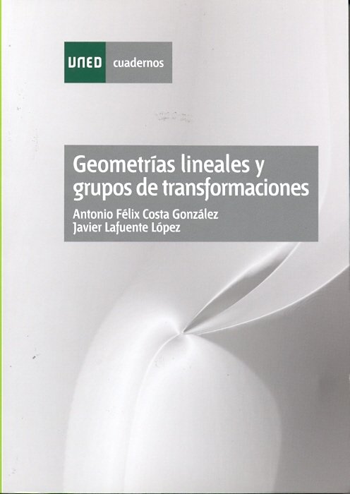Geometrías lineales y grupos de transformaciones, de Costa González | portada del libro