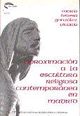Aproximación a la escultura religiosa contemporánea en Madrid, de González Vicario | portada del libro