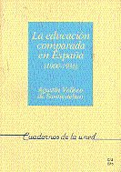 La educación comparada en España (1900-1936), de Velloso de Santisteban | portada del libro