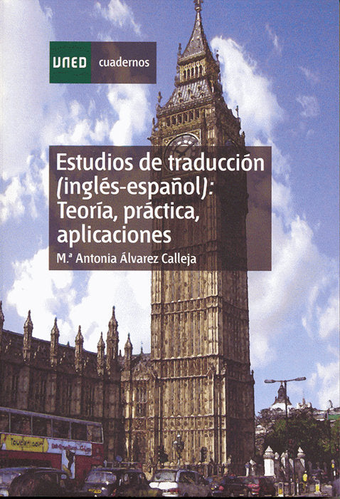 Estudios de traducción (inglés-español): teoría, práctica y aplicaciones, de Álvarez Calleja, María Antonia | portada del lib