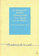 La integración escolar: aproximación a su teoría y a su práctica, de Dueñas Buey | portada del libro