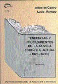 Tendencias y procedimientos de la novela española actual (1975-1988), de Castro García | portada del libro