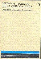 Métodos teóricos de la química física. Tomo II, de Hernanz Gismero | portada del libro