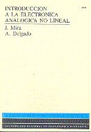 Introducción a la electrónica analógica no lineal, de MIRA MIRA, JOSE | portada del libro