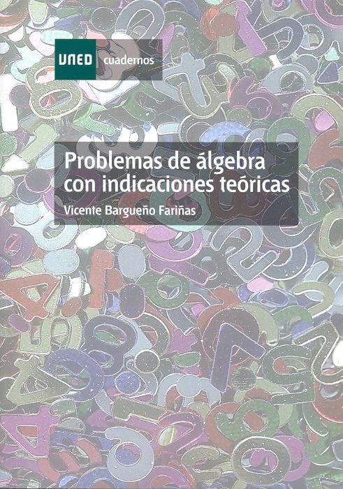 Problemas de álgebra con indicaciones teóricas, de Bargueño Fariñas | portada del libro
