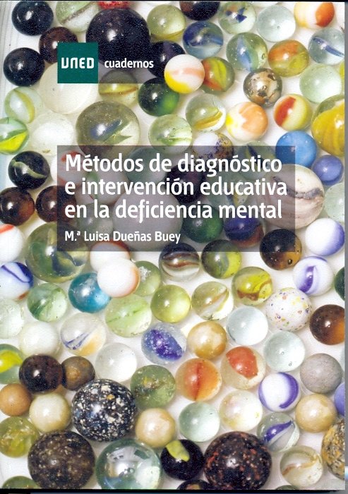 Métodos de diagnóstico e intervención educativa en la deficiencia mental, de Dueñas Buey | portada del libro