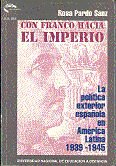 Con Franco hacia el imperio. La política española en América latina (1939-1945), de Pardo Sanz | portada del libro