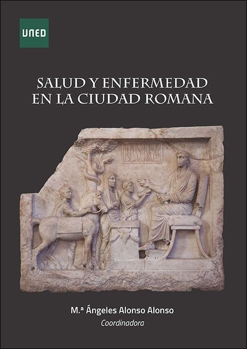 SALUD Y ENFERMEDAD EN LA CIUDAD ROMANA | portada del libro