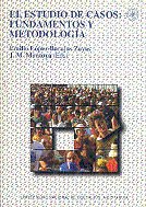 El estudio de casos: fundamentos y metodología, de López-Barajas Zayas | portada del libro