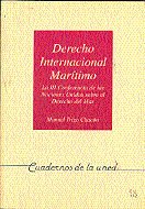 Derecho internacional marítimo. La III conferencia de las naciones unidas sobre derecho del mar, de Trigo Chacón | portada de