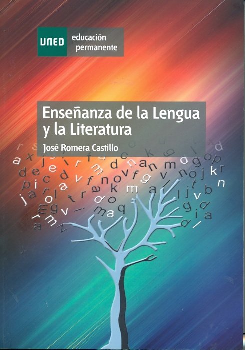 Enseñanza de la lengua y la literatura, de Romera Castillo | portada del libro