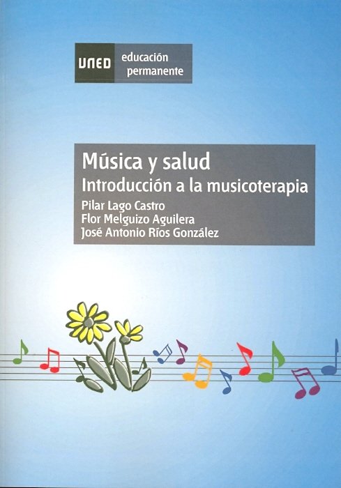 Música y salud: introducción a la musicoterapia, de Lago Castro | portada del libro