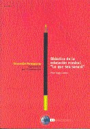 Didáctica de la educación musical. ''Lo que sea sonará'', de Lago Castro | portada del libro