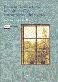 Kant: la crítica del juicio teleológico " y la corporalidad del sujeto", de Rivera de Rosales Chacón, Jacinto C. | portada de