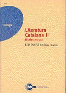 Literatura catalana II (siglos XVI-XIX), de Butiñá Jiménez, Julia | portada del libro
