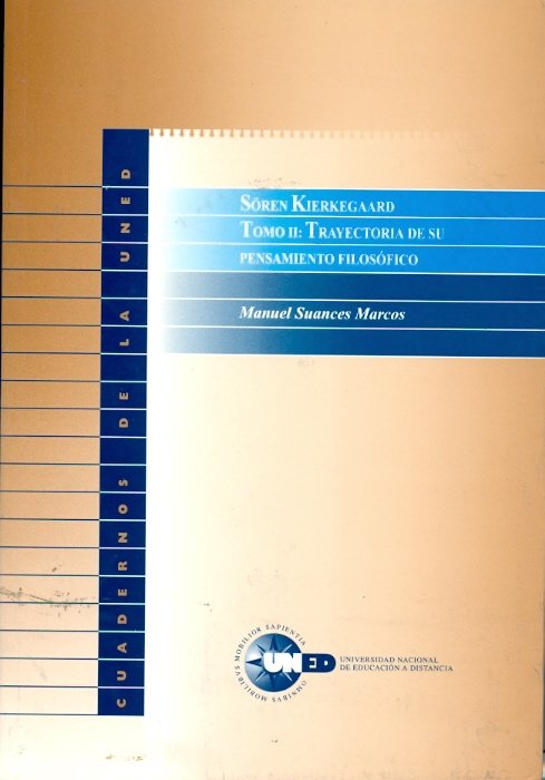 Sören kierkegaard. tomo II: Trayectoria de su pensamiento filosófico, de Suances Marcos, D. Manuel | portada del libro
