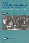 España y la descolonización del Magreb. Rivalidad hispano-francesa en Marruecos (1951-1961), de Ybarra Enríquez de la Orden, 