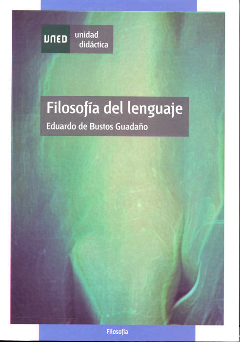 Filosofía del lenguaje, de Bustos Guadaño, Eduardo de | portada del libro