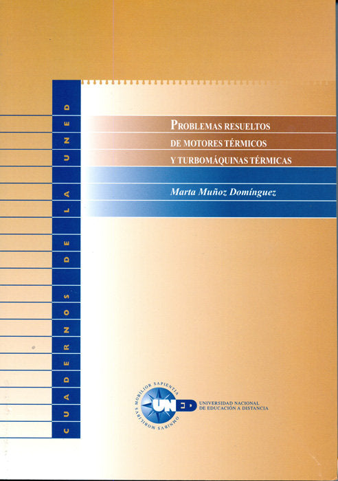 Problemas resueltos de motores térmicos y turbomáquinas térmicas, de MUÑOZ DOMINGUEZ, MARTA | portada del libro