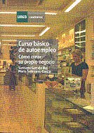 Curso básico de autoempleo: cómo crear su propio negocio, de Garrido Buj, Santiago | portada del libro