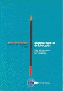 Sistemas flexibles de fabricación, de BORREGO NADAL | portada del libro