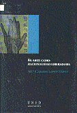 El arte como racionalidad liberadora, de López Sáenz, M.ª del Carmen | portada del libro