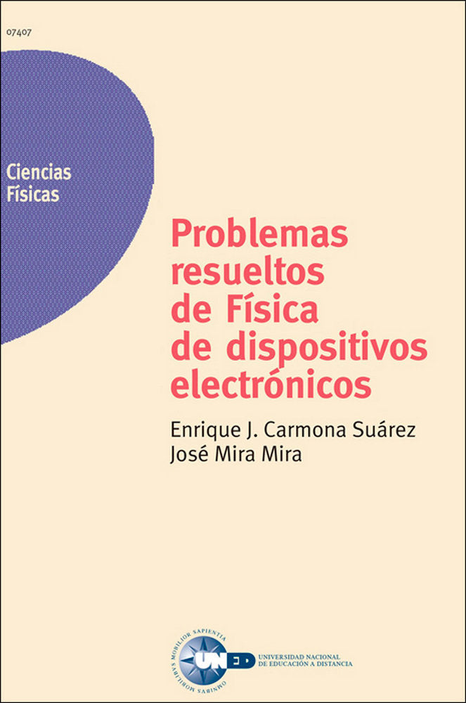 Problemas resueltos de física de dispositivos electrónicos, de Carmona Suárez, Enrique Javier | portada del libro