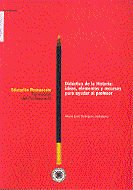 Didáctica de la historia: ideas, elementos y recursos para ayudar al profesor, de Sobejano Sobejano, M.ª José | portada del l