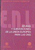 Ayudas y subvenciones de la Unión Europea para las ONG, de Nieto Rodríguez, Juan Antonio | portada del libro