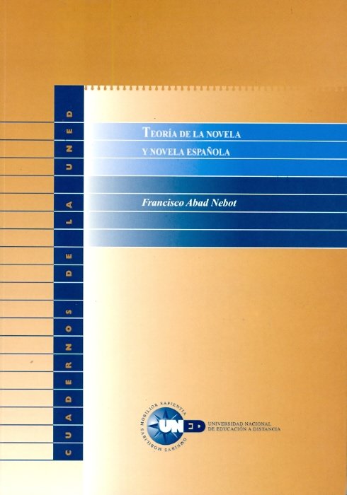 Teoría de la novela y novela española, de Abad Nebot, Francisco | portada del libro