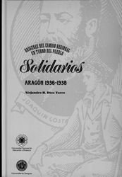Confederados Solidarios Aragón 1900-1938. Orígenes del cambio regional un turno del pueblo, de Díez Torre, Alejandro | portad