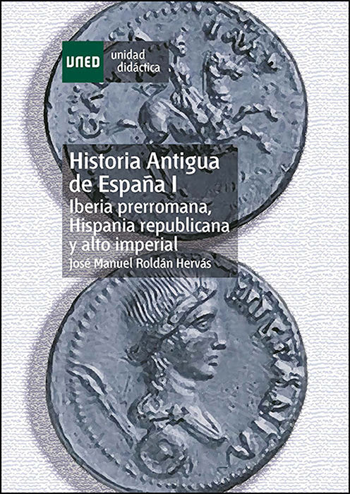 Historia antigua de España I. Iberia prerromana, hispania republicana y alto imperial, de Roldán Hervás, José Manuel | portad