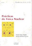 Prácticas de física nuclear, de Shaw Martos, María | portada del libro