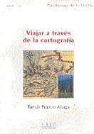 Viajar a través de la cartografía, de Franco Aliaga, Tomás | portada del libro