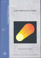 Electromagnetismo, de LOPEZ RODRIGUEZ, VICTORIANO | portada del libro