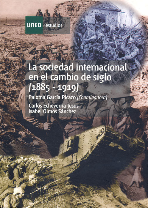 La sociedad internacional en el cambio de siglo (1885-1919), de García Picazo, Paloma | portada del libro