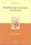 El análisis de juegos transaccionales. Un estudio empírico, de Martorell Ypiéns, José Luis | portada del libro