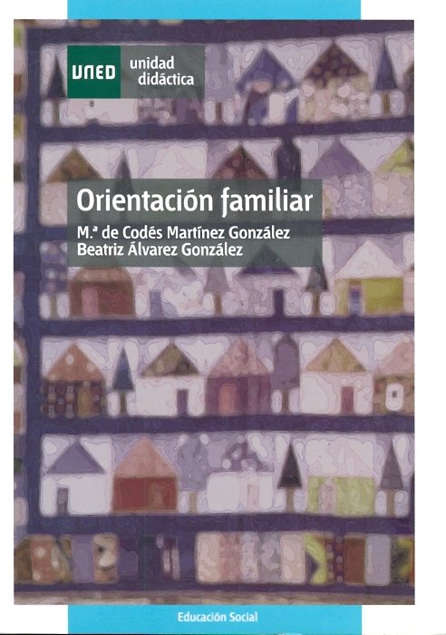 Orientación familiar, de MARTINEZ GONZALEZ, MARIA DE CODES | portada del libro