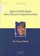 España en la Unión Europea: balance del proceso de integración económica, de Carrasco Morales, Eva | portada del libro