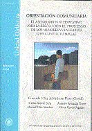 Orientación comunitaria. El asesoramiento educativo para la resolución de problemas de los menores v, de Vélaz de Medrano Ure