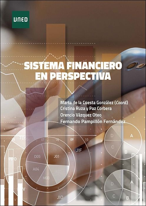 SISTEMA FINANCIERO EN PERSPECTIVA, de FERNANDO PAPILLON FERNANDEZ, MARTA DE LA CUESTA GONZALEZ, CRISTINA RUZA Y PAZ-CURBERA, 