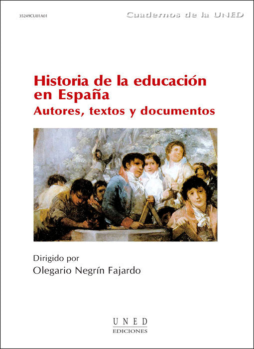 Historia de la educación en España. Autores. Textos y documentos, de Martín-Moreno Cerrillo, Quintina | portada del libro