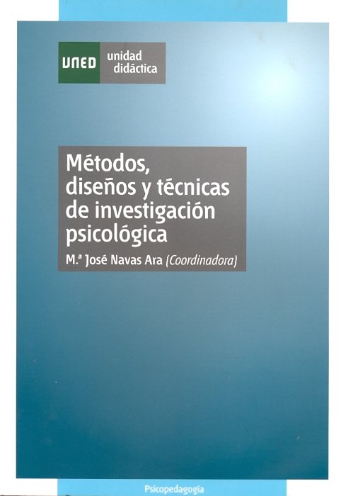 Métodos, diseños y técnicas de investigación psicológica, de Navas Ara | portada del libro