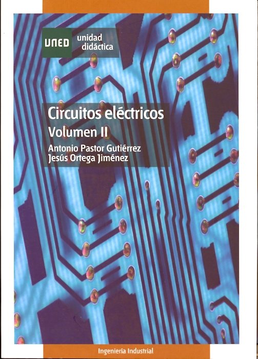 Circuitos Eléctricos. Volúmen II, de Pastor Gutiérrez, Antonio | portada del libro
